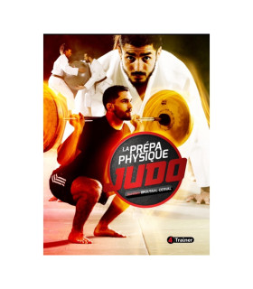 La prépa physique Judo - 4TRAINER Editions