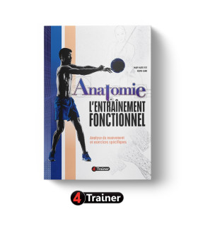 ANATOMIE ET ENTRAÎNEMENT FONCTIONNEL - 4Trainer Editions