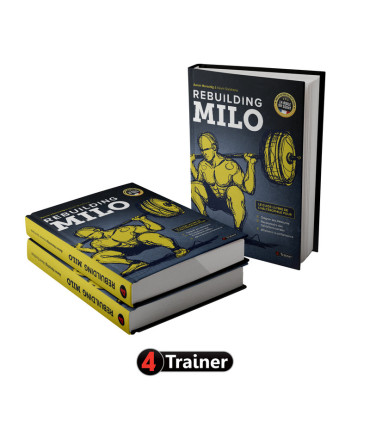 Rebuilding Milo - Le guide ultime de l'haltérophile pour soulager ses blessures
