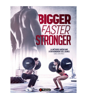 Bigger Faster Stronger - 4TRAINER Editions