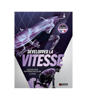 Développer la Vitesse - 4TRAINER Editions