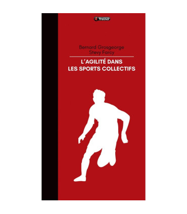 L'agilité dans les sports collectifs - 4TRAINER Editions