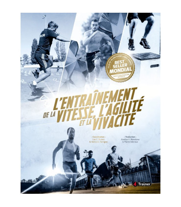 L'entraînement de la vitesse, de l'agilité et de la vivacité - 4TRAINER Editions