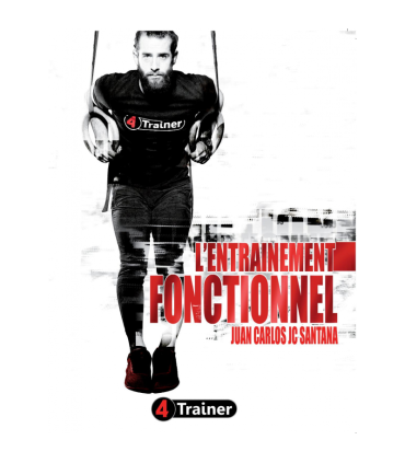 L'Entraînement fonctionnel - 4TRAINER Editions