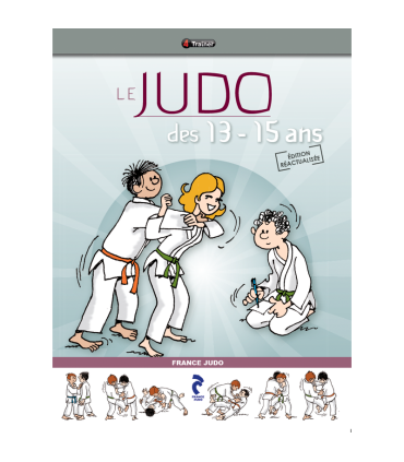 Le judo des 13-15 ans - 4TRAINER Editions